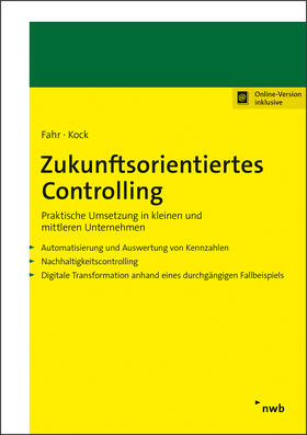 Fahr / Kock |  Zukunftsorientiertes Controlling | Online-Buch | Sack Fachmedien