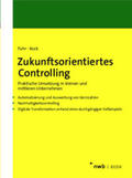 Fahr / Kock |  Zukunftsorientiertes Controlling | eBook | Sack Fachmedien