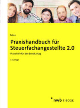 Tutas / Arendt B.A. / Hildebrand | Praxishandbuch für Steuerfachangestellte 2.0 | E-Book | sack.de
