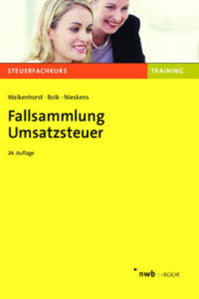 Walkenhorst / Bolk / Nieskens |  Fallsammlung Umsatzsteuer | eBook | Sack Fachmedien