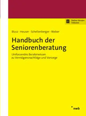 Blusz / Heuser / Schellenberger |  Handbuch der Seniorenberatung | eBook | Sack Fachmedien