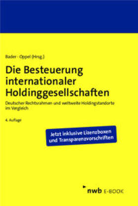 Bader / Oppel | Die Besteuerung internationaler Holdinggesellschaften | E-Book | sack.de