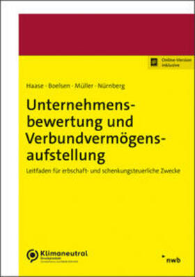 Haase / Heckt / Müller | Unternehmensbewertung und Verbundvermögensaufstellung | Online-Buch | 978-3-482-02251-7 | sack.de
