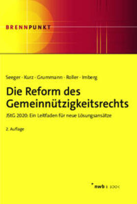 Seeger / Kurz / Grummann | Die Reform des Gemeinnützigkeitsrechts | E-Book | sack.de