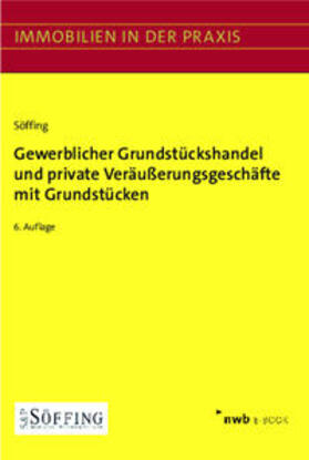 Söffing | Gewerblicher Grundstückshandel und private Veräußerungsgeschäfte mit Grundstücken | E-Book | sack.de