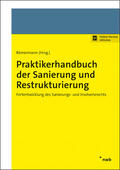 Römermann (Hrsg.) |  Online-Buch: Praktikerhandbuch der Sanierung und Restrukturierung | Online-Buch | Sack Fachmedien