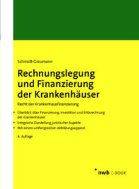 Schmidt-Graumann | Rechnungslegung und Finanzierung der Krankenhäuser | E-Book | sack.de