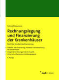 Schmidt-Graumann |  Rechnungslegung und Finanzierung der Krankenhäuser | eBook | Sack Fachmedien
