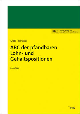 Grote / Zamaitat | ABC der pfändbaren Lohn- und Gehaltspositionen | Online-Buch | 978-3-482-02361-3 | sack.de