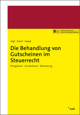 Stier / Lüdenbach / Kastenbauer | Die Behandlung von Gutscheinen im Steuerrecht | Online-Buch | 978-3-482-02431-3 | sack.de