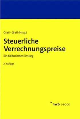 Greil / Becker / Wargowske |  Steuerliche Verrechnungspreise | eBook | Sack Fachmedien