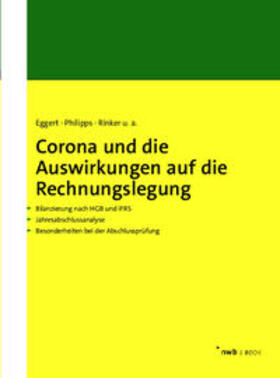Eggert / Philipps / Rinker | Corona und die Auswirkungen auf die Rechnungslegung | E-Book | sack.de