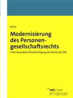 Jähne |  Modernisierung des Personengesellschaftsrechts | eBook | Sack Fachmedien