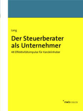 Lang | Der Steuerberater als Unternehmer | E-Book | sack.de