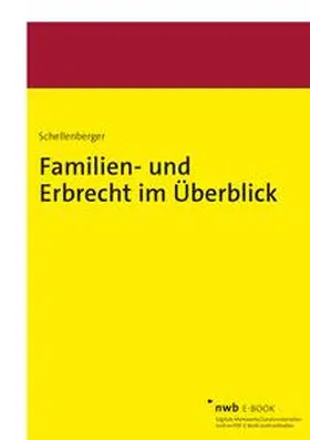 Schellenberger | Familien- und Erbrecht im Überblick | E-Book | sack.de
