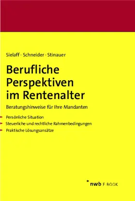 Schneider / Sielaff / Stinauer | Berufliche Perspektiven im Rentenalter | E-Book | www.sack.de