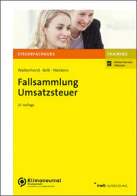 Walkenhorst / Bolk / Nieskens | Fallsammlung Umsatzsteuer | Online-Buch | 978-3-482-02912-7 | sack.de