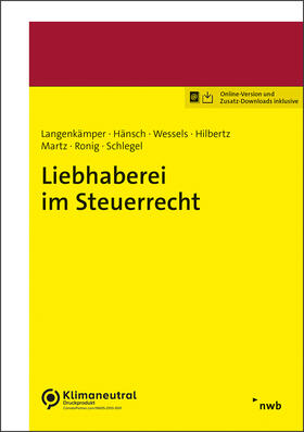 Langenkämper / Hänsch / Wessels LL.M. | Liebhaberei im Steuerrecht | Online-Buch | 978-3-482-02971-4 | sack.de
