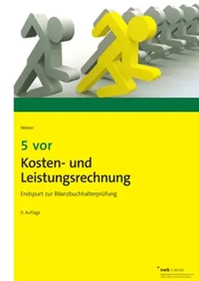 Weber | 5 vor Kosten- und Leistungsrechnung | E-Book | sack.de