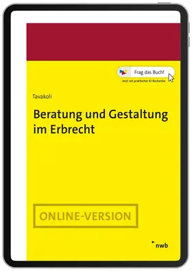 Tavakoli |  Beratung und Gestaltung im Erbrecht | Online-Buch | Sack Fachmedien