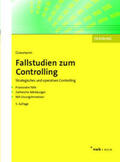 Graumann |  Fallstudien zum Controlling | eBook | Sack Fachmedien