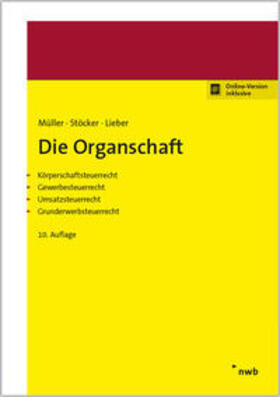 Müller / Stöcker / Lieber | Die Organschaft | Medienkombination | 978-3-482-44600-9 | sack.de