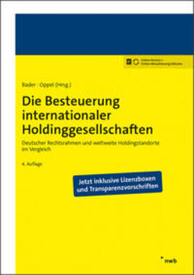 Bader / Oppel | Die Besteuerung internationaler Holdinggesellschaften | Medienkombination | 978-3-482-48144-4 | sack.de