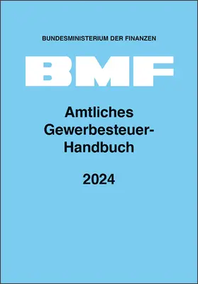 Amtliches Gewerbesteuer-Handbuch 2024 | Buch | 978-3-482-51344-2 | sack.de