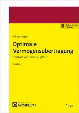 Götzenberger |  Optimale Vermögensübertragung | Buch |  Sack Fachmedien
