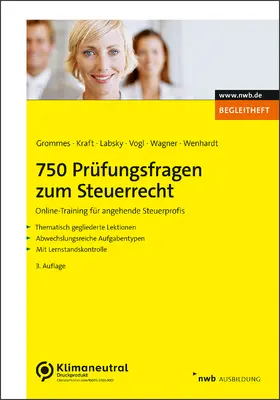 Grommes / Kraft / Labsky |  750 Prüfungsfragen zum Steuerrecht | Buch |  Sack Fachmedien