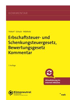 Viskorf / Schuck / Wälzholz | Erbschaftsteuer- und Schenkungsteuergesetz, Bewertungsgesetz Kommentar | Medienkombination | 978-3-482-51687-0 | sack.de