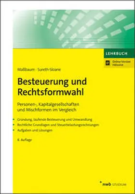 König / Maßbaum / Sureth-Sloane |  Besteuerung und Rechtsformwahl | Buch |  Sack Fachmedien