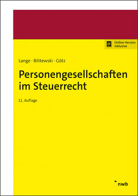 Lange / Bilitewski / Götz | Personengesellschaften im Steuerrecht | Online-Buch | 978-3-482-55026-3 | sack.de