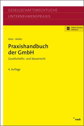 Klein / Müller | Praxishandbuch der GmbH | Online-Buch | 978-3-482-55314-1 | sack.de
