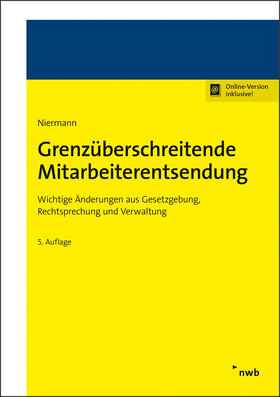 Niermann |  Grenzüberschreitende Mitarbeiterentsendung | Online-Buch | Sack Fachmedien
