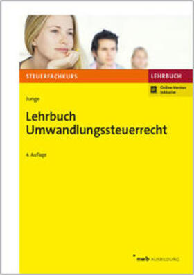 Junge | Lehrbuch Umwandlungssteuerrecht | Medienkombination | 978-3-482-58504-3 | www.sack.de