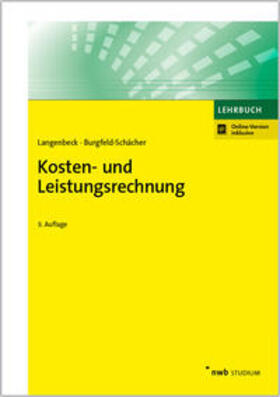 Langenbeck / Burgfeld-Schächer |  Kosten- und Leistungsrechnung | Buch |  Sack Fachmedien