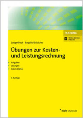 Langenbeck / Burgfeld-Schächer |  Übungen zur Kosten- und Leistungsrechnung | Buch |  Sack Fachmedien