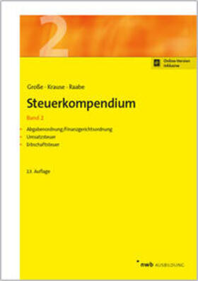 Große / Raabe / Krause | Steuerkompendium, Band 2 | Medienkombination | sack.de