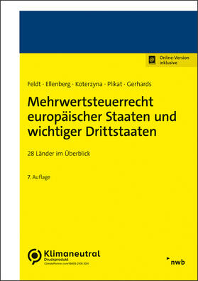 Feldt / Ellenberg / Koterzyna / Plikat / Gerhards |  Mehrwertsteuerrecht europäischer Staaten und wichtiger Drittstaaten | Buch |  Sack Fachmedien