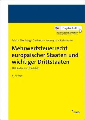 Feldt / Ellenberg / Gerhards |  Mehrwertsteuerrecht europäischer Staaten und wichtiger Drittstaaten | Buch |  Sack Fachmedien