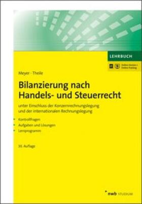 Meyer / Theile | Bilanzierung nach Handels- und Steuerrecht | Medienkombination | 978-3-482-60500-0 | www.sack.de