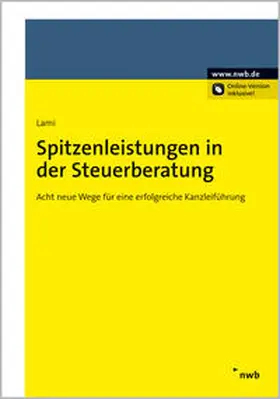 Lami |  Spitzenleistungen in der Steuerberatung | Buch |  Sack Fachmedien