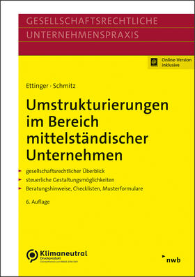 Ettinger / Schmitz | Umstrukturierungen im Bereich mittelständischer Unternehmen | Online-Buch | 978-3-482-61646-4 | sack.de