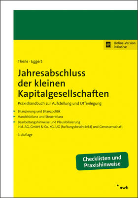 Theile / Eggert | Jahresabschluss der kleinen Kapitalgesellschaften | Online-Buch | 978-3-482-62823-8 | sack.de