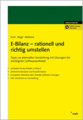 Koch / Nagel / Maltseva | E-Bilanz - rationell und richtig umstellen | Medienkombination | sack.de