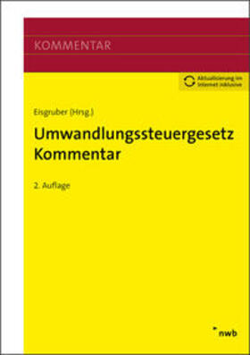 Eisgruber | Umwandlungssteuergesetz Kommentar | Medienkombination | 978-3-482-63902-9 | sack.de