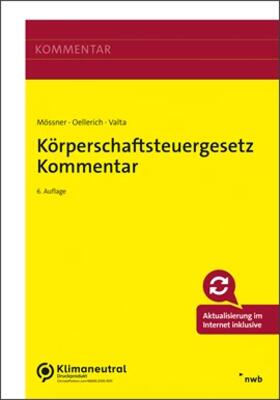 Mössner / Oellerich / Valta |  Körperschaftsteuergesetz Kommentar | Buch |  Sack Fachmedien