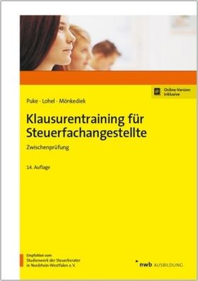 Puke / Lohel / Mönkediek |  Klausurentraining für Steuerfachangestellte | Buch |  Sack Fachmedien