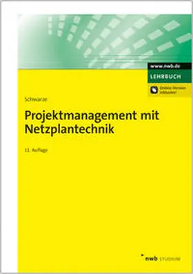 Schwarze | Projektmanagement mit Netzplantechnik | Medienkombination | 978-3-482-65241-7 | sack.de